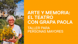 Taller #1 - El Teatro, con Grapa Paola